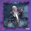 Mahler : Das Klagende Lied. Poschner-Klebel, Lipovsek, Rendall, Hemm, Gielen.