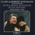 Clara et Robert Schumann : Lieder et duos. Schnitzer, Seiffert, Spencer.