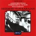Bruckner : Symphonie n° 5 en si bémol majeur. Karajan.