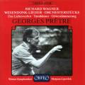 Wagner : Pices pour orchestre et Lieder. Lipovsek, Prtre.
