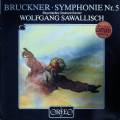 Bruckner : Symphonie n 5. Sawallisch. [Vinyle]