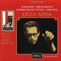 Schumann : Etudes symphoniques, op. 13 - Kreisleriana - Carnaval. Anda.