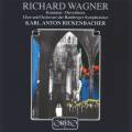 Wagner : Cantates et Ouvertures. Wagner, Rickenbacher.