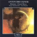Anton Bruckner : Motets - Messe-Choral. Pancik.