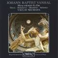 Johann Baptist Vanhal : Missa solemnis. Filova, Benackova, Drmller, Neumann.