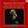 Beethoven : Missa Solemnis. Donath, Fassbaender, Schreier, Shirley-Quirck, Kubelik.