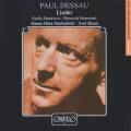 Paul Dessau : Lieder. Sturludottir, Doufexis, Henschel, Bauni.