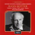 Hans Hotter : Lieder de Schubert, Brahms, Wolff, Loewe et Strauss. Martin.