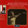 Mozart : Marche en r majeur, K 249 - Srnade n 7, K 250. Stadler, Soudant.
