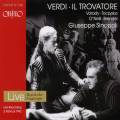 Verdi : Le Trouvère. Varady, Toczyska, O'Neill, Brendel, Sinopoli.