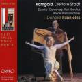 Korngold : Die tote Stadt. Denoke, Denschlag, Kerl, Skovhus, Runnicles.