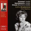 Edita Gruberova : Lieder de Schubert, Mendelssohn et Strauss. Schmidl, Werba.