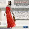 Violino Latino. Piazzolla, Ponce, de Falla : uvres pour violon. Steinbacher, von Wienhardt.