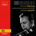 Dvorák, Brahms : Œuvres pour violon et orchestre. Szeryng, Kubelik.