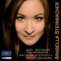 Berg, Beethoven : Concertos pour violon. Steinbacher, Nelsons.