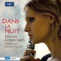 Dans la nuit. Nicola Jrgensen chante Hahn, Faur, Saint-Sans : Lieder choisis. Kirschnereit.