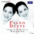 Christina & Michelle Naughton : Duos de piano. uvres de Brahms, Mozart, Schubert
