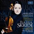 Sibelius, Nielsen : Concertos et Srnades pour violon. Skride, Rouvali.