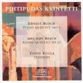 Bloch, Beach, Kuula : Quintettes pour piano. Quintette Pihtipudas.