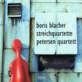 Boris Blacher : Les quatuors  cordes. Quatuor Petersen.