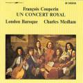 Couperin : Un Concert Royal