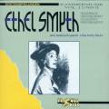 Ethel Smyth : Musique de chambre, vol. 1 & 2. Eggebrecht, Kupsa, Dutilly, Quatuor Mendelssohn.