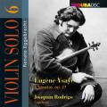 Violin Solo, vol. 6. Ysaÿe, Rodrigo : Œuvres pour violon. Eggebrecht.