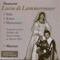 Donizetti : Lucia di Lammermoor. Sills, Kraus, Mastromei, Martini.