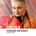 Hildegard von Bingen : Epistolae. Pank, Hawar, Lamprecht, ALA Aurea Ensemble.