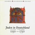 Les Juifs en Allemagne : Lieder et musique instrumentale de 1250  1750