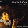 Musicke & Mirth. Ford, Hume : Musique pour deux viole-lyres.