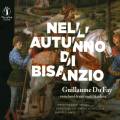 Nell'autunno di Bisanzio. Guillaume Dufay, entre l'orient et l'occident.