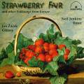 Strawberry Fair et autres chansons populaires d'Europe