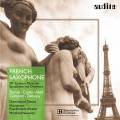 Tomasi, Caplet, Absil, Constant, Debussy : Musique française du XXe pour saxophone et orchestre