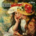 Franck E. : Trios pour piano. Swiss Piano Trio.