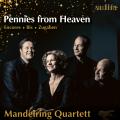 Pennies from Heaven. Mandelring Quartett.