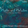 Myths and Melodies. Musique pour violon et piano de l'entre-deux-guerres. Hempel, Seroussi.