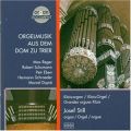 Orgelmusik Aus dem Dom zu Trier