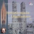 Dachs/Schmid/Keldorfer : Sptromantische Orgelraritten