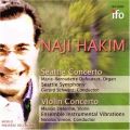 Naji Hakim : Seattle Concerto/...Violinkonzert