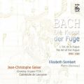 Johann Sebastian Bach : Die Kunst der Fuge