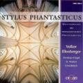 Stylus Phantasticus : Chefs-d'uvre de l'orgue baroque protestant. Ellenberger.