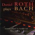 Daniel Roth joue Bach : Œuvres pour orgue.