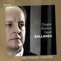 Chopin, Brahms, Faur : Ballades pour piano. Antonioli.