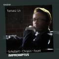 Schubert, Chopin, Faur : Impromptus. Lis.