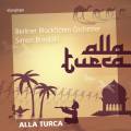 Alla Turca. Un voyage musical  travers l'Orient. Thiele, Borutzki.