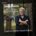 Urgedanken. Lieder de Beethoven, Mahler, Wagner et Brahms. Elsner, Kehring.