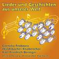 Lieder und Geschichten aus unserer Welt