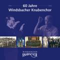 60 Jahre Windsbacher Knabenchor : 1946-2006