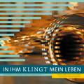 In ihm klingt mein Leben : Musique et lieder sacrs du 16me sicle.